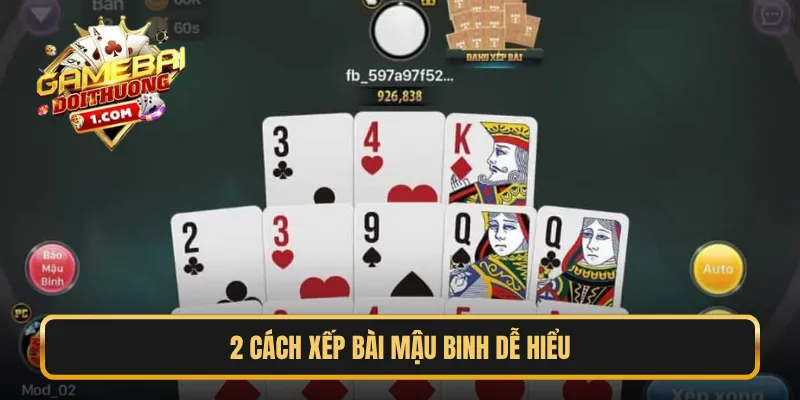 2 cách xếp bài mậu binh dễ hiểu