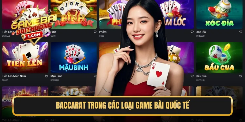 Baccarat trong các loại game bài quốc tế