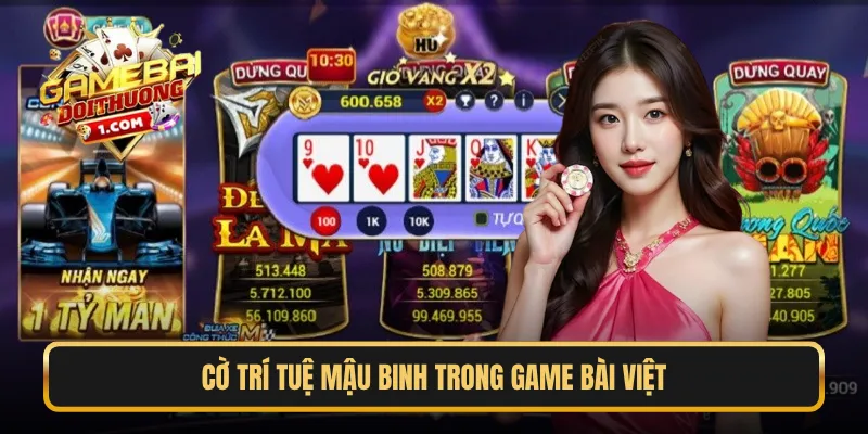 Cờ trí tuệ Mậu Binh trong game bài Việt