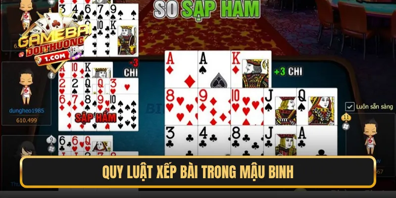Quy luật xếp bài trong Mậu Binh