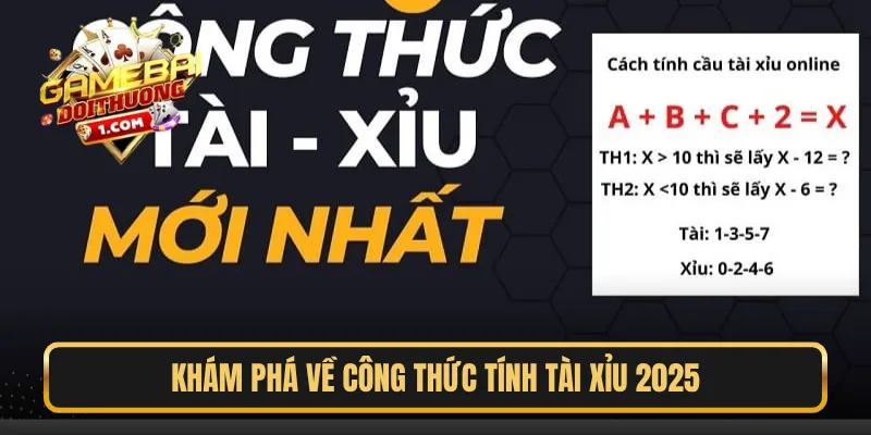 Khám phá về công thức tính Tài Xỉu 2025